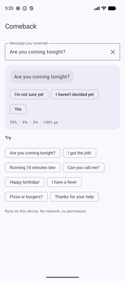 Comeback suggesting replies to Are you coming tonight